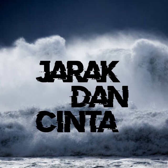 JARAK DAN CINTA