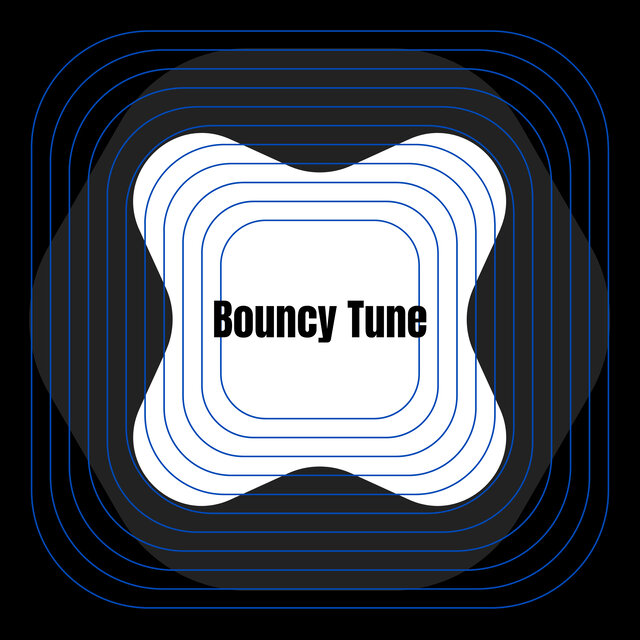 Bouncy Tune
