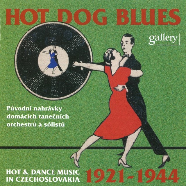 Hot Dog Blues 1921 - 1944