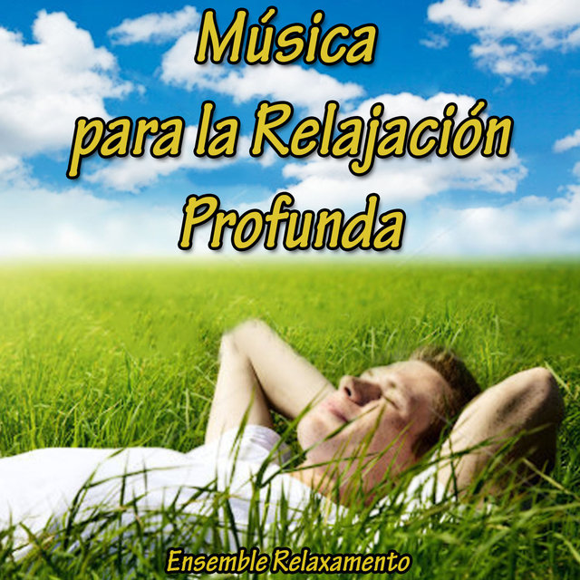 Música para la Relajación Profunda