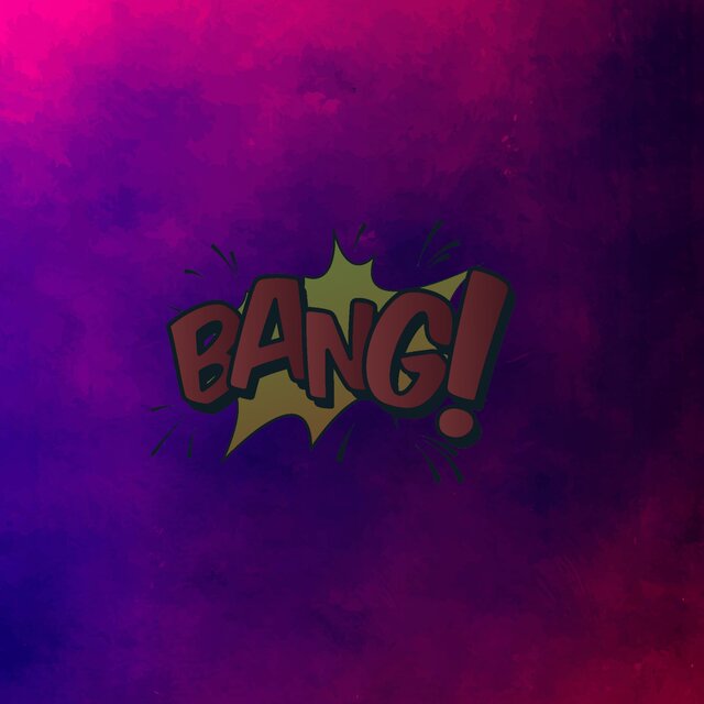 Bang Bang!