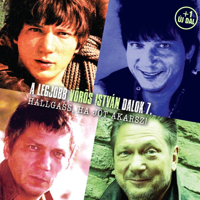 Hallgass, ha jót akarsz! (A legjobb Vörös István dalok 7.)