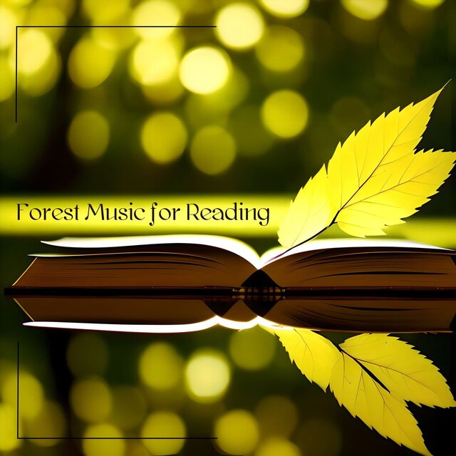 Forest Music for Reading: Enchanted Songs for Atmospheric Fantasy Ambience