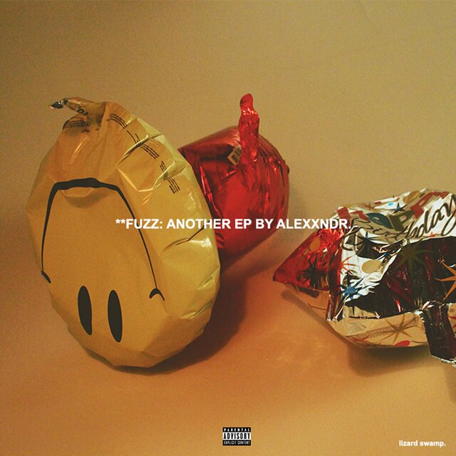 Fuzz: Another EP by Alexxndr.