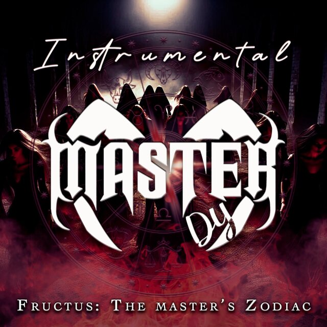 FRUCTUS: The Master's Zodiac (Instrumental)