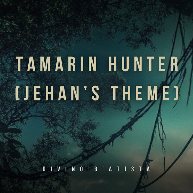 Tamarin Hunter (Jehan's Theme)