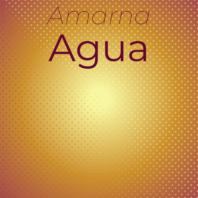 Amarna Agua