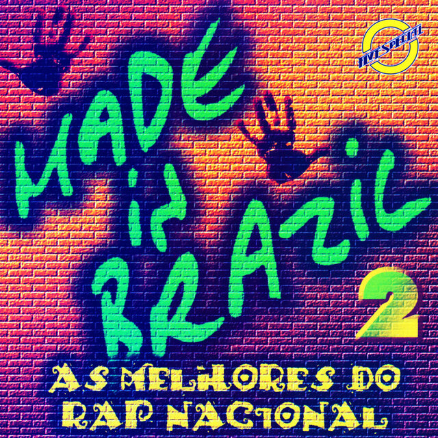 Made In Brazil 2 – As melhores do Rap Nacional