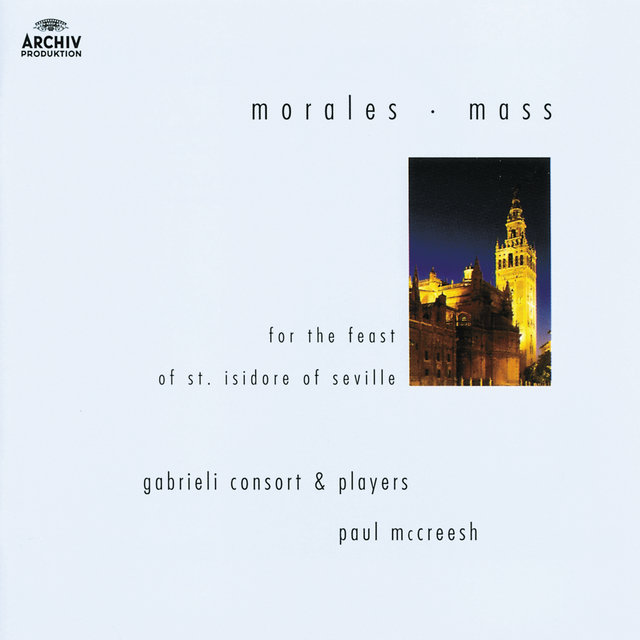 Morales: Mass for the Feast of St. Isidore of Seville