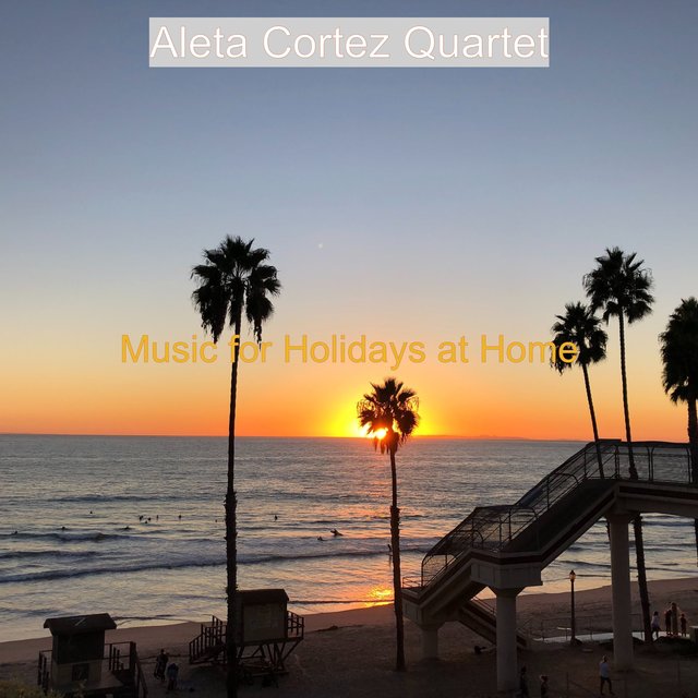 Music for Holidays at Home