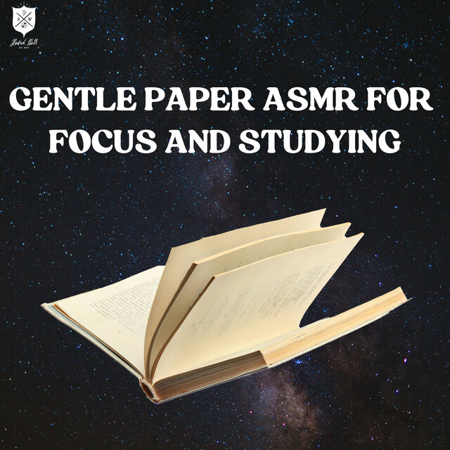 Gentle Paper ASMR For Focus And Studying