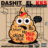 Fvck dashit (Tiradera para el kks)