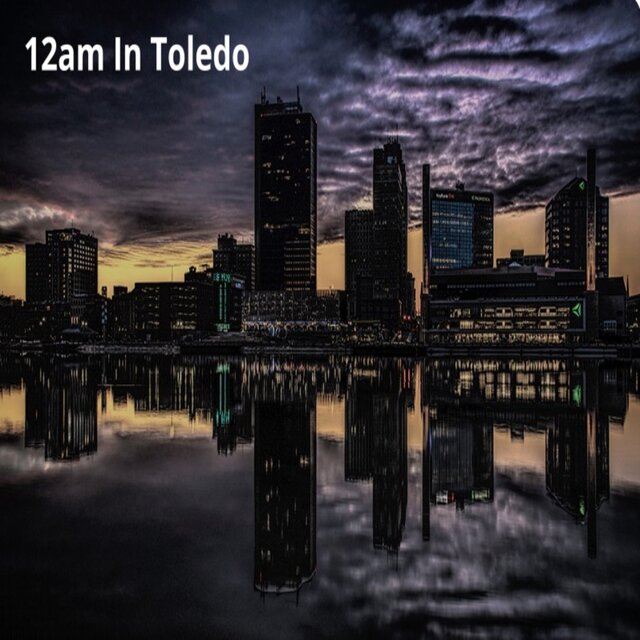 12am In Toledo