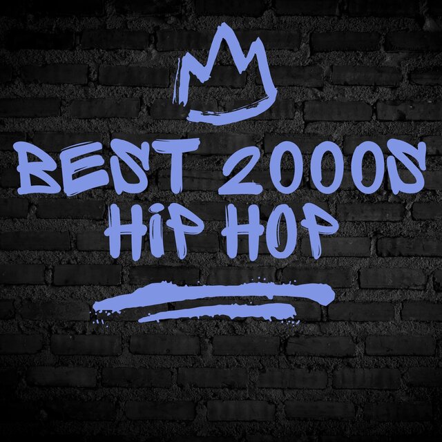 Best 2000s Hip Hop