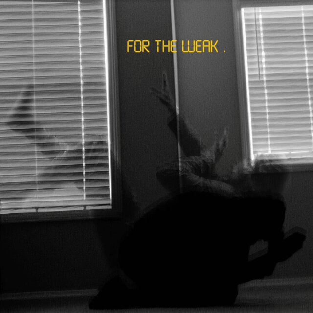 For the Weak