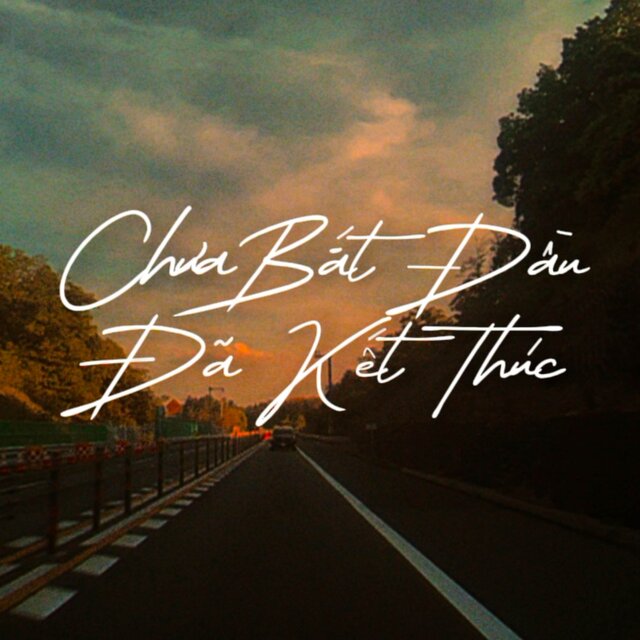 Chưa Bắt Đầu Đã Kết Thúc