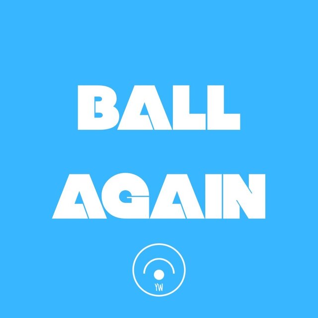 BALL AGAIN