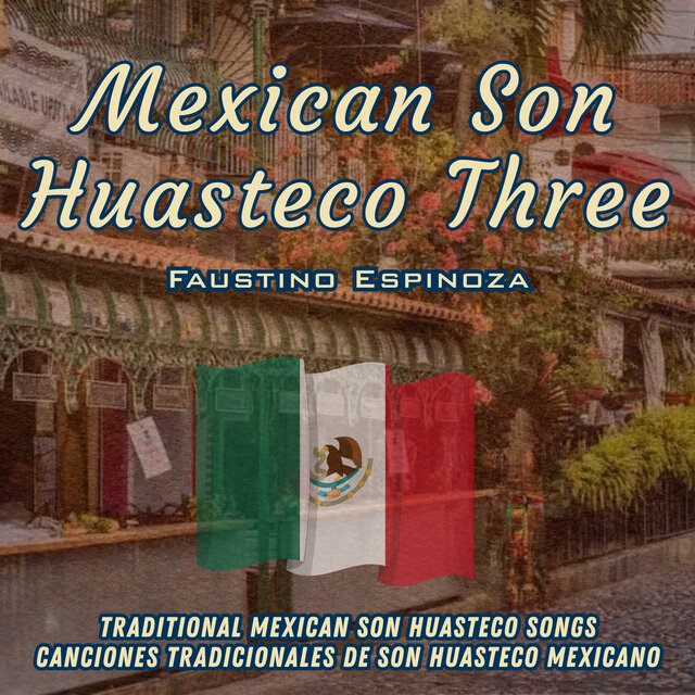 Mexican Son Huasteco Three