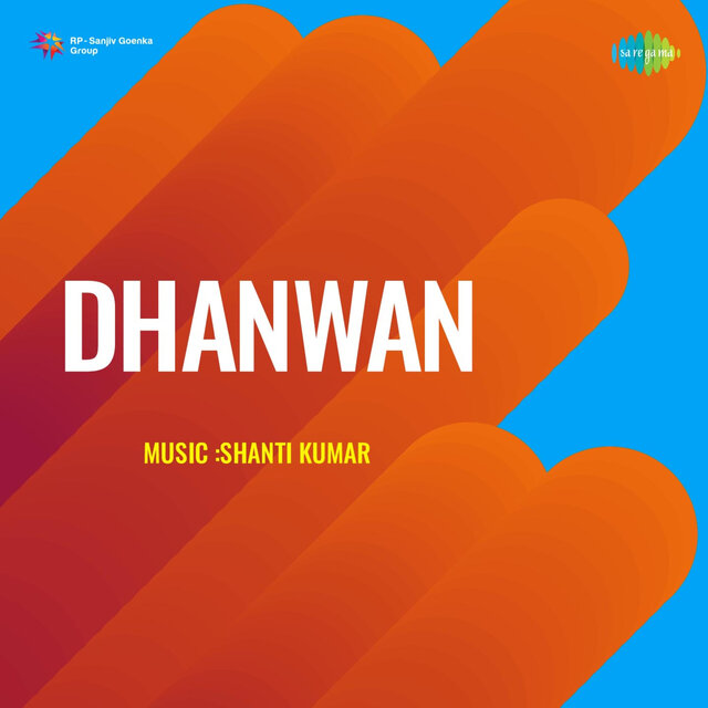 Dhanwan (Original Motion Picture Soundtrack)