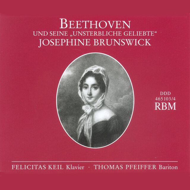Beethoven & His Immortal Beloved Josephine Brunswick