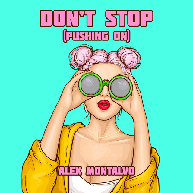 Don't Stop (Pushing Up)
