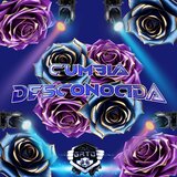 CUMBIA DESCONOCIDA