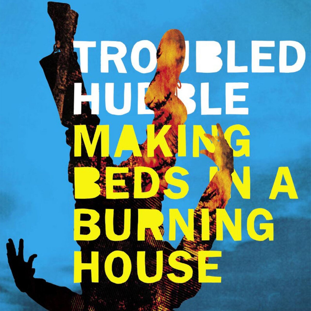 Making Beds in a Burning House cover