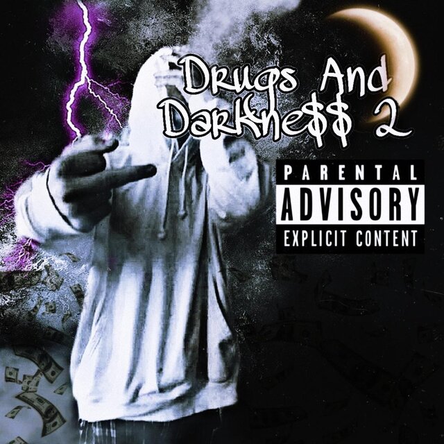 Drugs And Darkne$$ 2