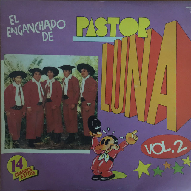 El Enganchado de Pastor Luna, Vol. 2