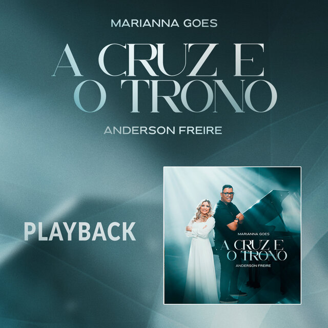 A Cruz e o Trono (Playback)