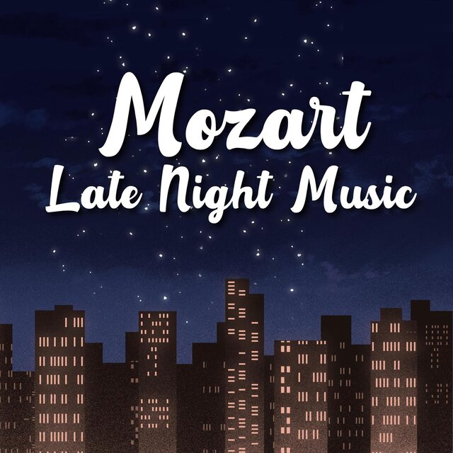 Mozart Late Night Music