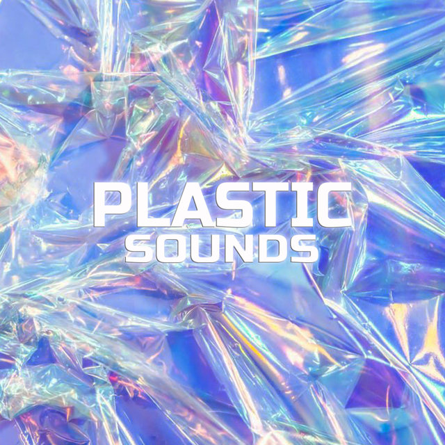 Plastic Sounds