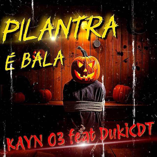 PILANTRA É BALA