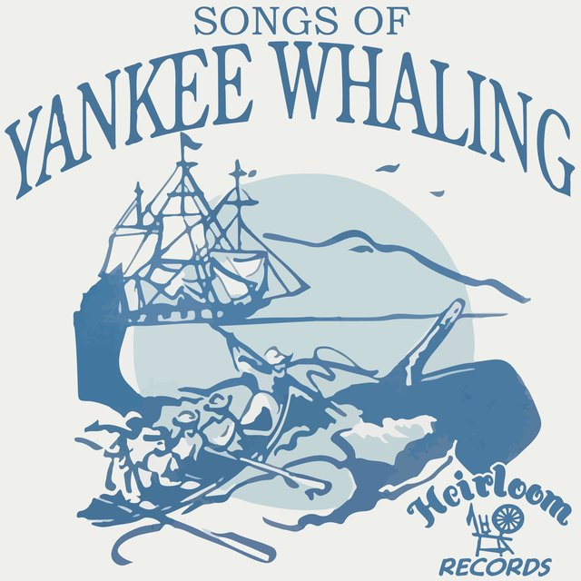 Songs of Yankee Whaling
