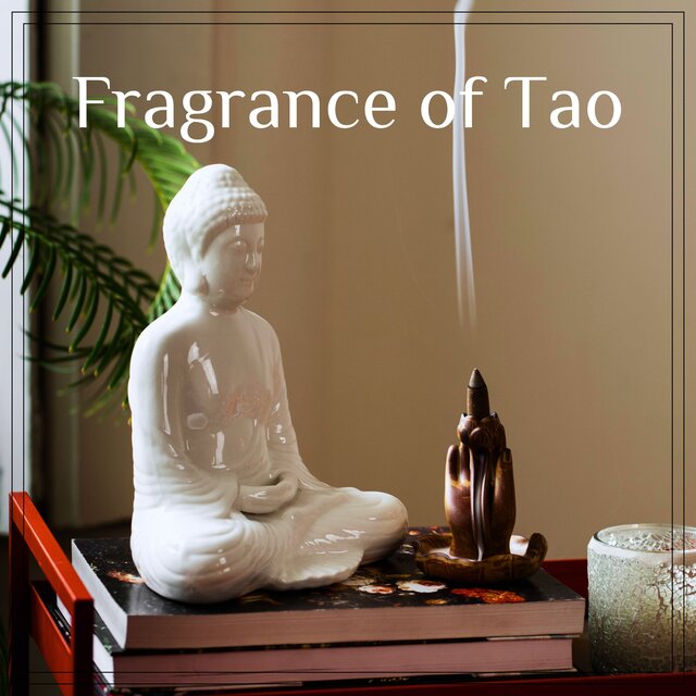 Fragrance of Tao (Harmony in the Whispering Smoke)