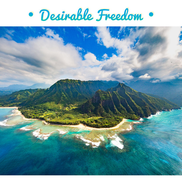 Desirable Freedom