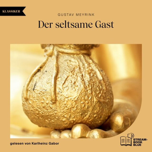 Der seltsame Gast