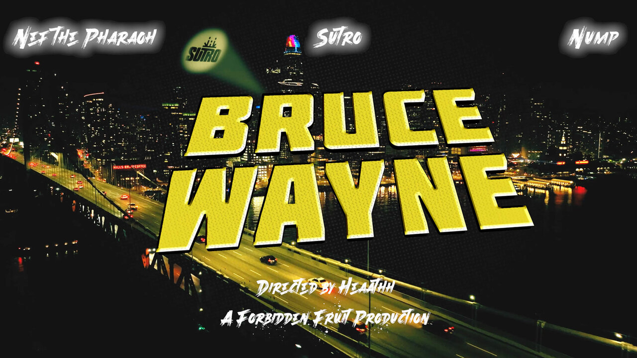 Bruce Wayne (Official Video)