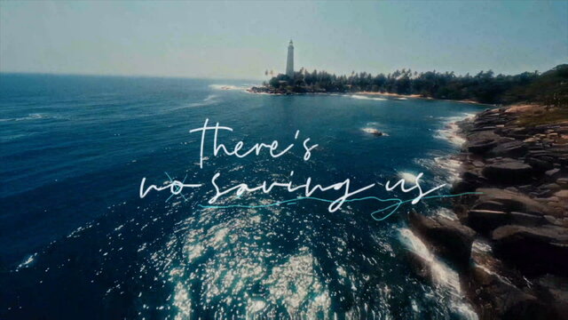 No Saving Us (Lyric Video)