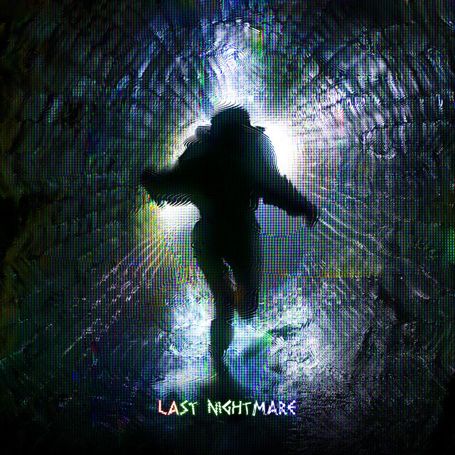 Last Nightmare