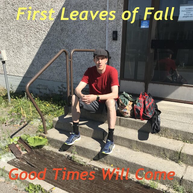 Good Times Will Come