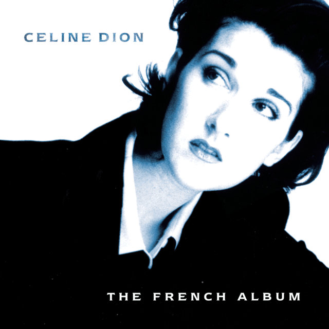 The French Album / Céline Dion - TIDAL