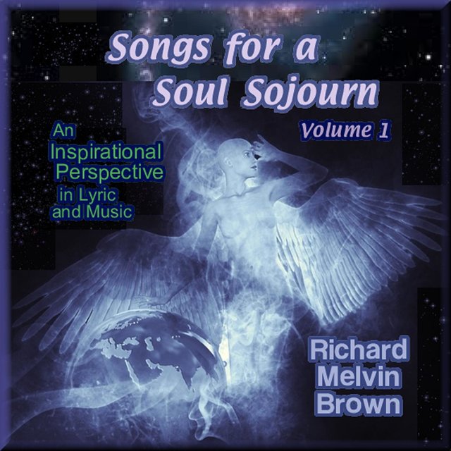 Songs for a Soul Sojourn, Volume 1