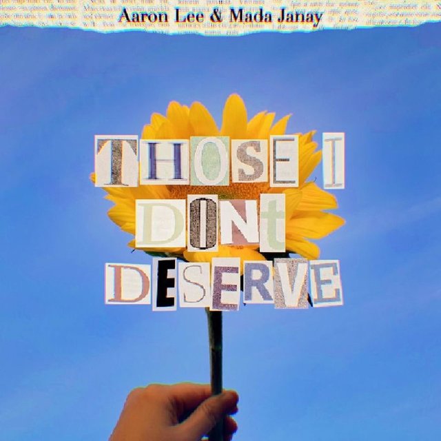 Those I Don't Deserve