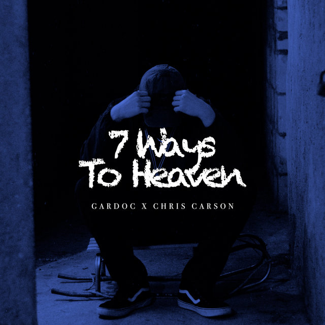 7 WAYS TO HEAVEN