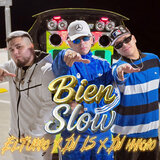 Bien Slow