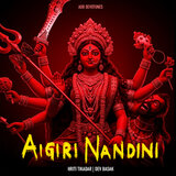Aigiri Nandini - Mahishasur Mardini Stotram