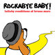 Cover art for album Lullaby Renditions of Bruno Mars by Rockabye Baby!