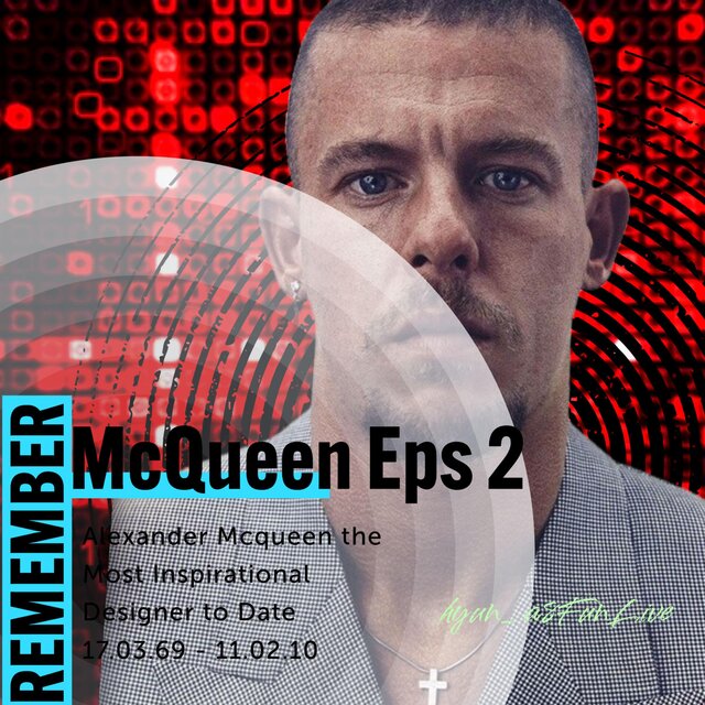 REMEMBER MCQUEEN Eps 2