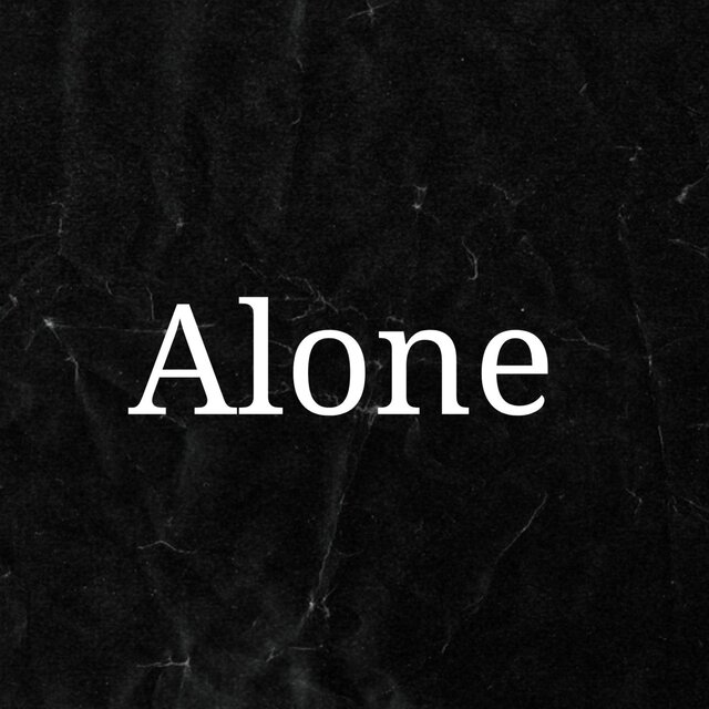 Alone